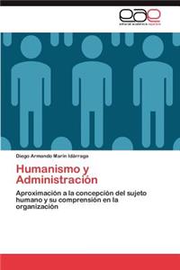 Humanismo y Administración