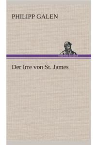 Irre von St. James