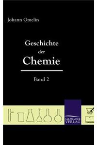 Geschichte Der Chemie (Band 2)