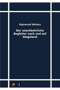Der Unentbehrliche Begleiter Nach Und Auf Helgoland
