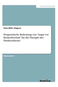 Prognostische Bedeutung von Angst vor Kontrollverlust für die Therapie des Paniksyndroms