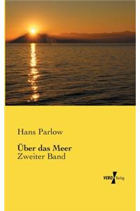 Über das Meer