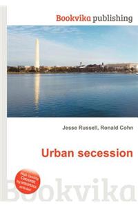 Urban Secession