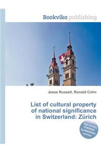 List of Cultural Property of National Significance in Switzerland