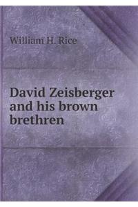 David Zeisberger and His Brown Brethren