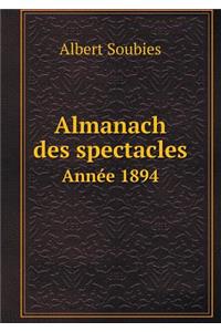 Almanach des spectacles Année 1894