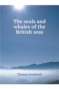 The Seals and Whales of the British Seas