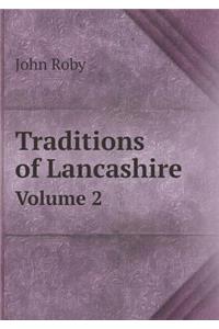 Traditions of Lancashire Volume 2