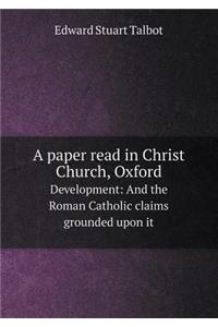A Paper Read in Christ Church, Oxford Development