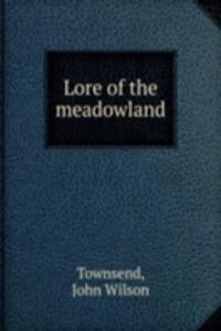 LORE OF THE MEADOWLAND