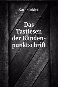 Das Tastlesen der Blinden-punktschrift