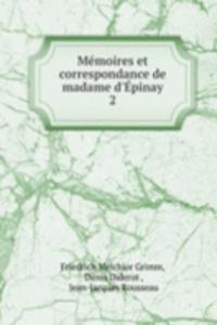 Memoires et correspondance de madame d'Epinay