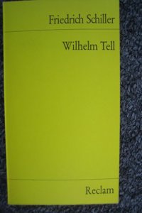 Wilhelm Tell: Schauspiel (German Edition)