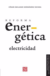 Reforma Energetica-Electricidad