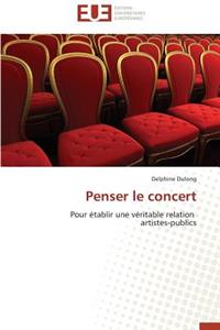 Penser Le Concert