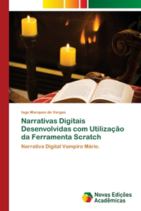 Narrativas Digitais Desenvolvidas com Utilização da Ferramenta Scratch