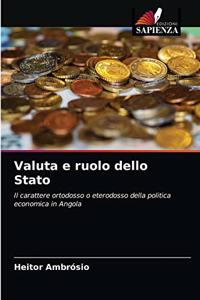 Valuta e ruolo dello Stato