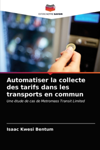 Automatiser la collecte des tarifs dans les transports en commun