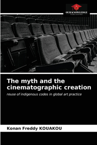 myth and the cinematographic creation