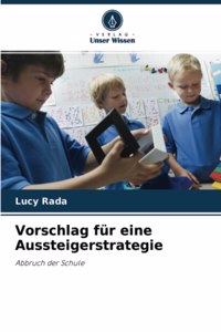 Vorschlag für eine Aussteigerstrategie