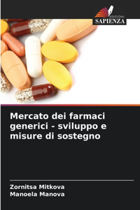 Mercato dei farmaci generici - sviluppo e misure di sostegno