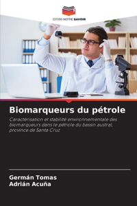 Biomarqueurs du pétrole