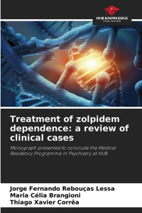 Treatment of zolpidem dependence