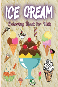 Ice Cream Coloring Book for Kids