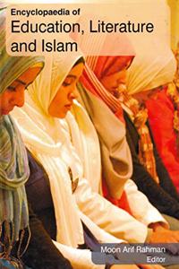 Encyclopaedia of Education, Literature and Islam
