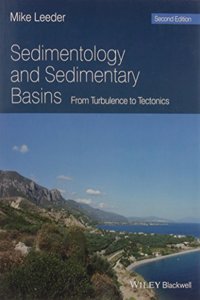 Sedimentology And Sedimentary Basins From Turbulence To Tectonics