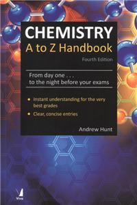 Chemistry, A-Z Handbook
