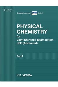 Physical Chemistry for JEE (Advanced): PART 2