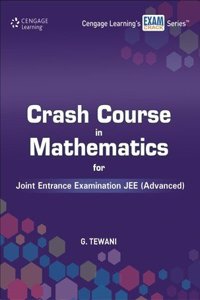Crash Course In Mathematics For Jee (Advanced)