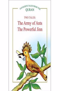 The Army of Ants / the Powerful Jinn