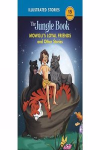 Mowgli's Loyal Friends and Other Stories