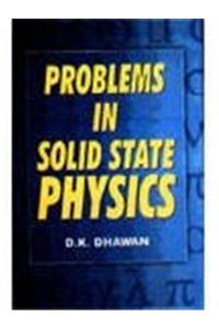 Problems in Solid State Physics