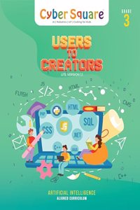Grade 3 - Cyber Square Users to creators lite ver 1.1 Computer Textbook