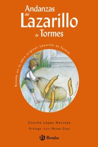 Andanzas Del Lazarillo De Tormes/the Adventures of Lazarillo of Tormes