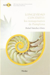 Longevidad con exito: los nonagenarios de Pamplona