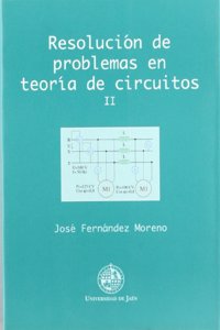 Resolucion de problemas en teoria de circuitos II