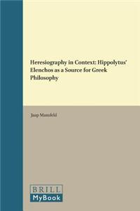 Heresiography in Context