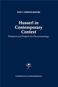 Husserl in Contemporary Context