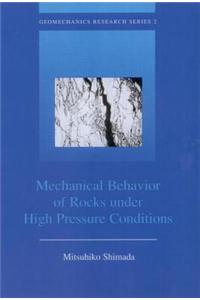 Mechanical Behaviour of Rocks Under High Pressure Conditions