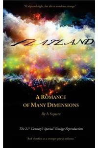 FLATLAND - A Romance of Many Dimensions (The Distinguished Chiron Edition)