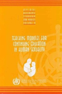 Teaching Modules for Continuing Education in Human Sexuality