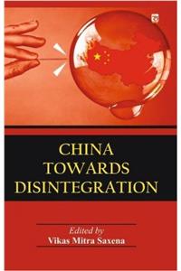 China Towards Disintegration