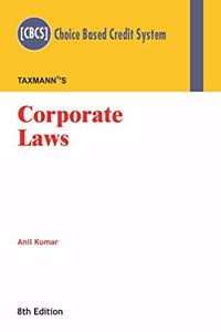 Corporate Laws (CBCS) (8th Edition January 2019)