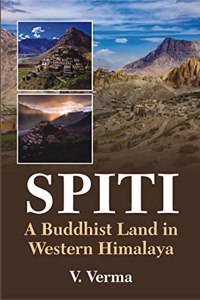 Spiti A Buddhist Land In Western Himalaya