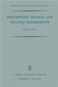 Mesospheric Models and Related Experiments