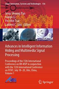 Advances in Intelligent Information Hiding and Multimedia Signal Processing